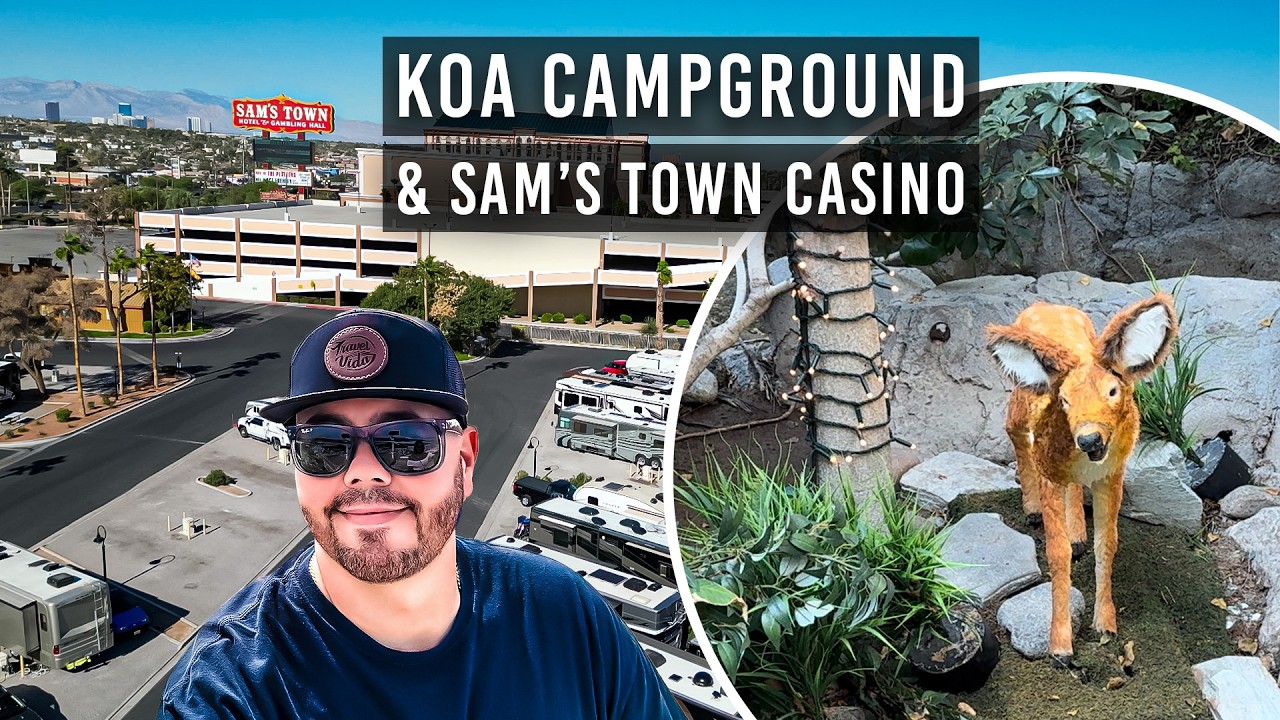 KOA Campground & Sam’s Town Casino – Las Vegas RV Adventure Near the Strip!