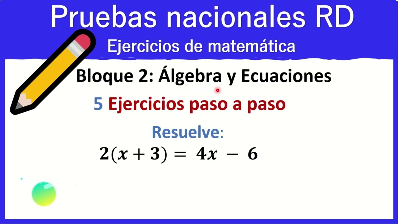 CLÍNICA PRUEBAS NACIONALES - 5 EJERCICIOS SOBRE ÁLGEBRA Y ECUACIONES