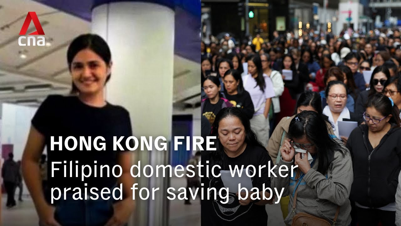 Hong Kong fire: Filipino domestic worker who saved baby lauded as 'modern day hero'