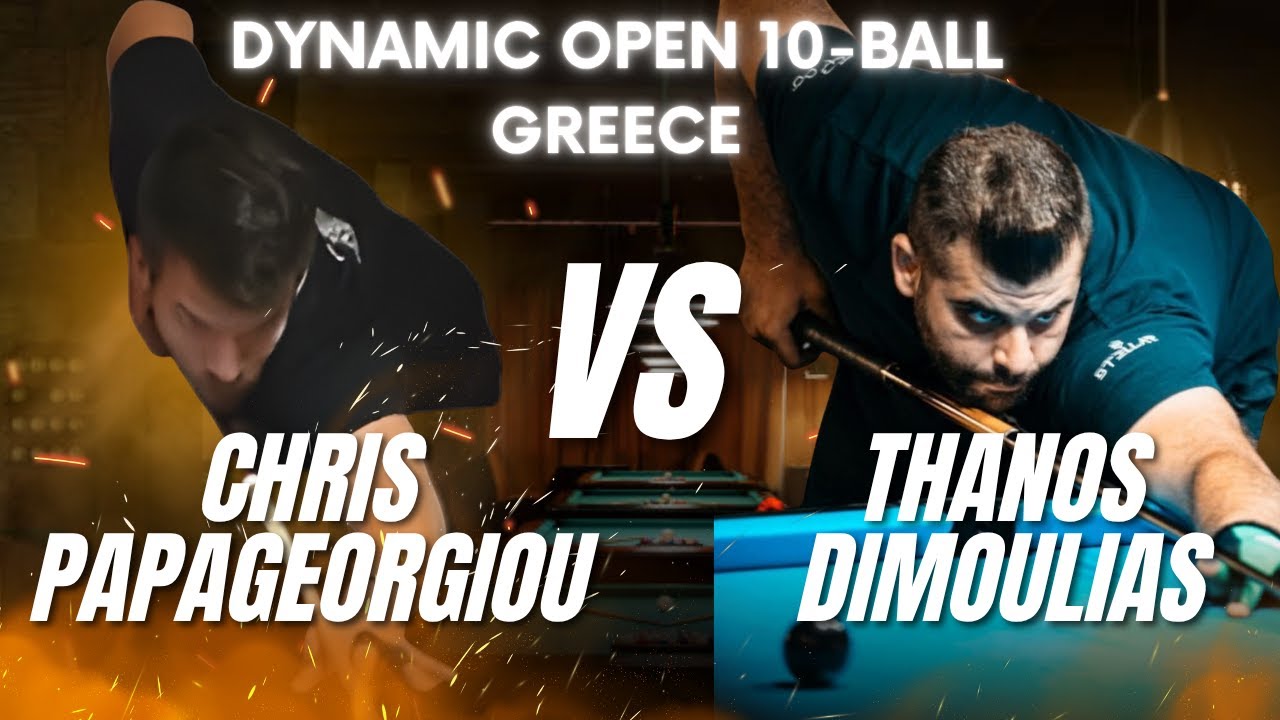 CHRIS PAPAGEORGIOU VS  THANOS DIMOULIAS | DYNAMIC OPEN 10 BALL GREECE #greece #10balls #billiards