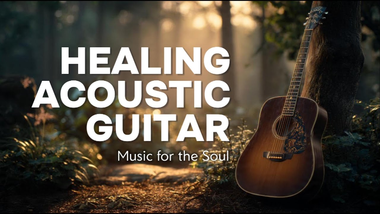 Acoustic Guitar Relaxation Music – Calm Instrumental for Sleep, Meditation, and Focus