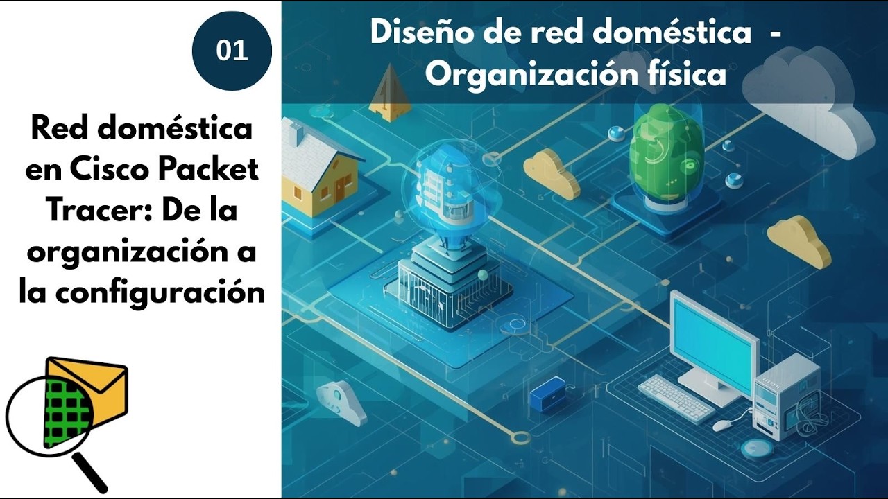 🏠📡 Diseña una Red Doméstica – Organización Física