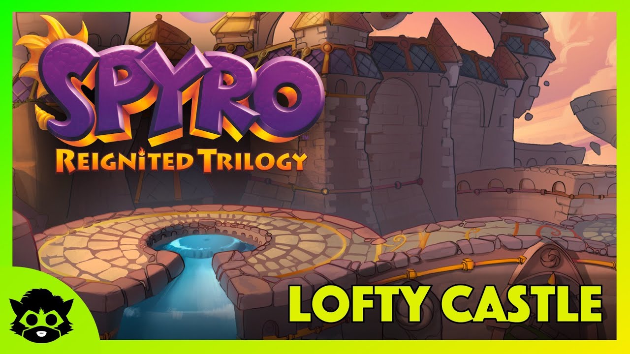 Spyro 1 (Reignited) | Part 28: Lofty Castle 100% (All Gems & Dragons)