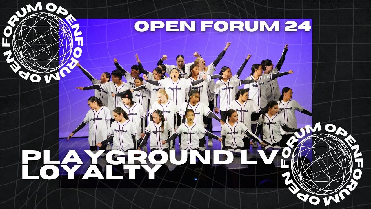PLAYGROUND LAS VEGAS - LOYALTY | OPEN FORUM 2024 LAS VEGAS DANCE