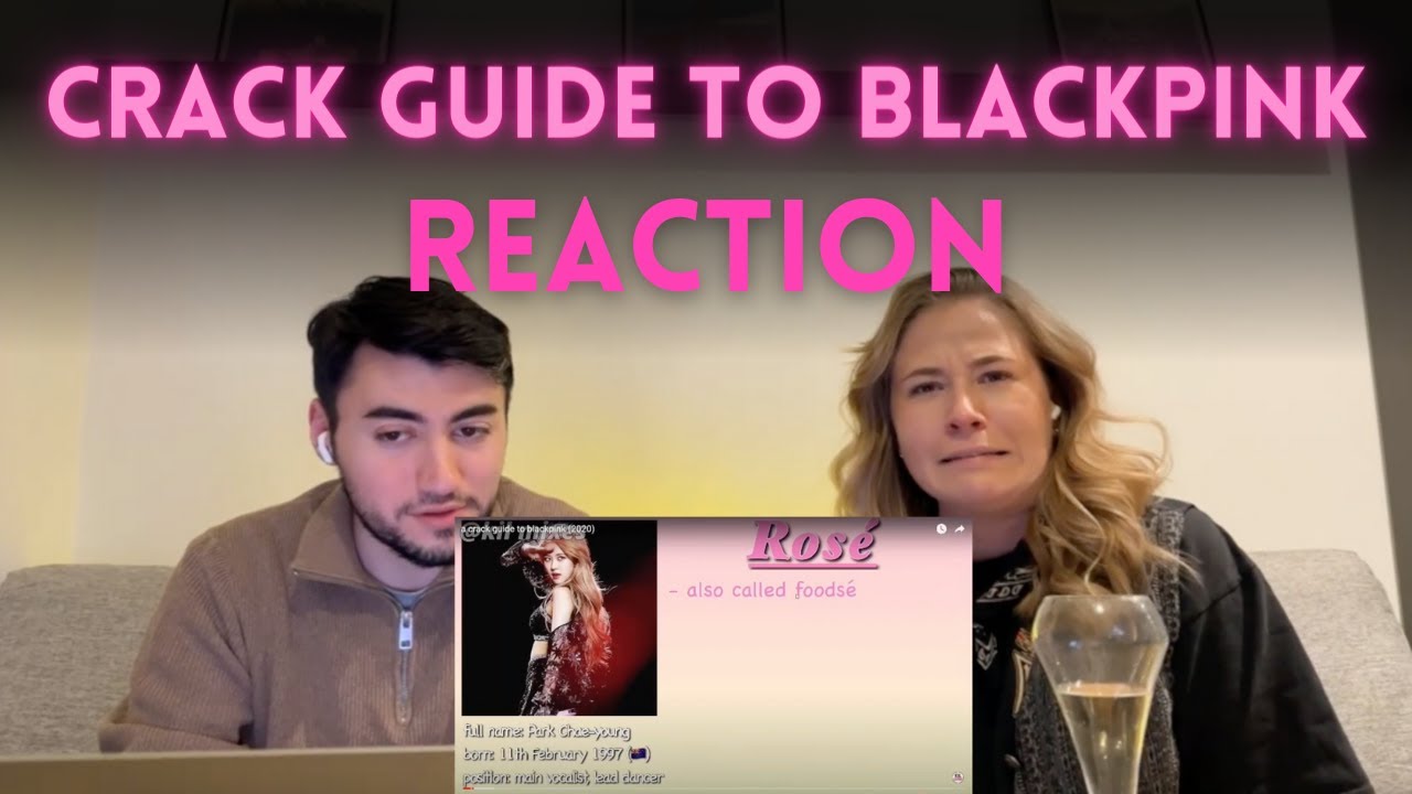 A CRACK GUIDE TO BLACKPINK (2020) l REACTION