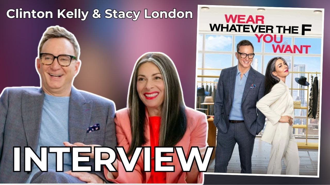 Stacy London & Clinton Kelly Talk Reuniting on Screen for NEW Show: Wear Whatever The F You Want