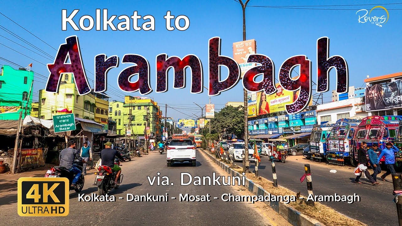 Kolkata to Bishnupur - EP1 | Kolkata to Arambagh | Dankuni, Mosat, Champadanga | 4K Drive