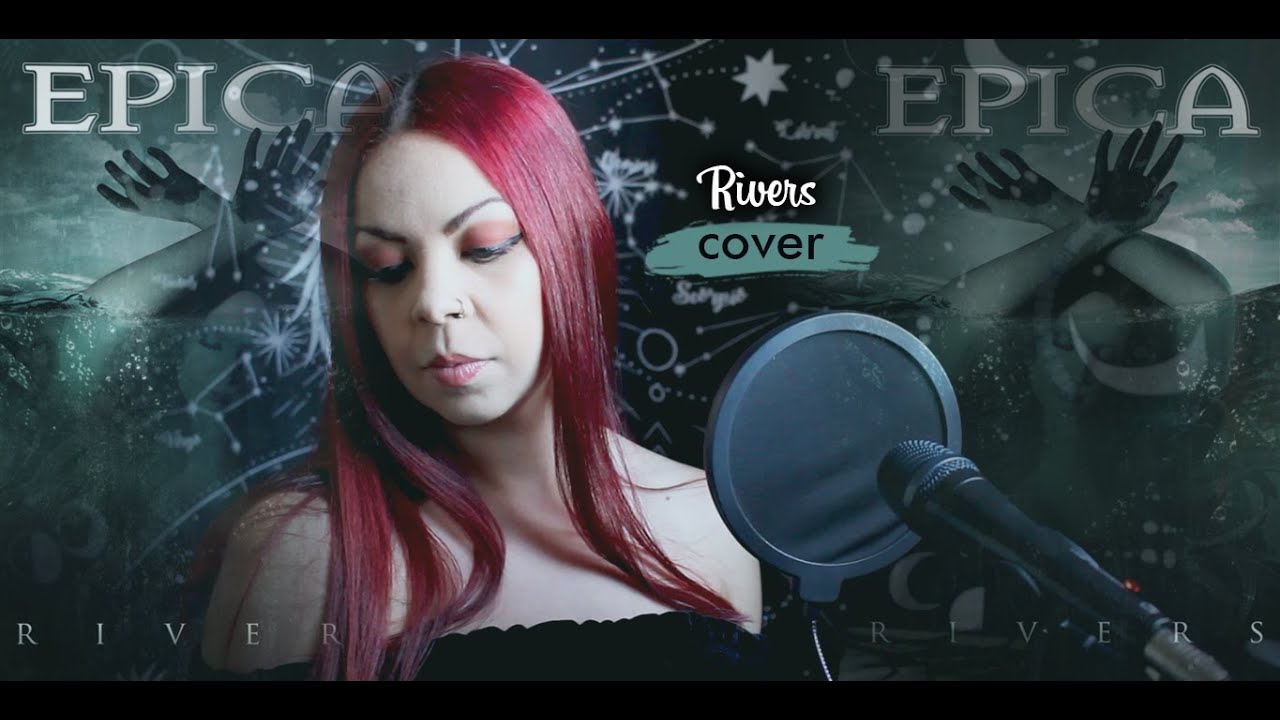 Rivers - Epica Cover | ThamyMoon
