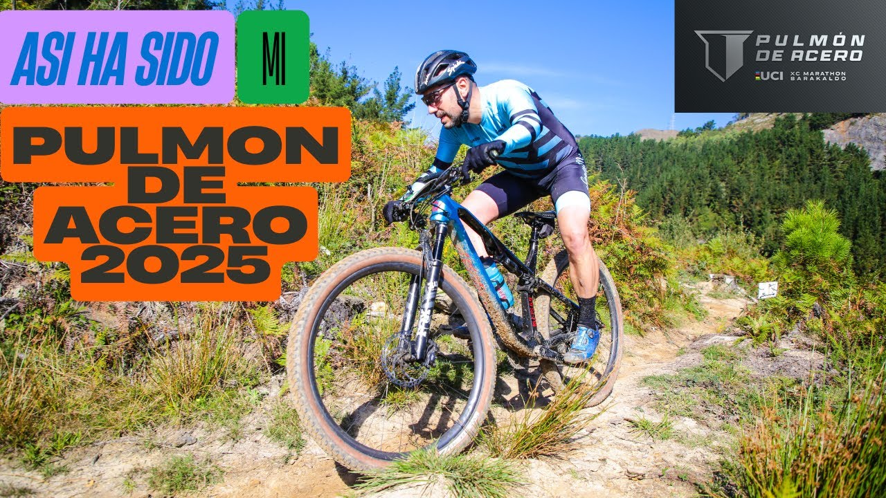 PULMON DE ACERO 2025 MEDIA MARATON, 39KM, 1250M+ DE PURO MTB.
