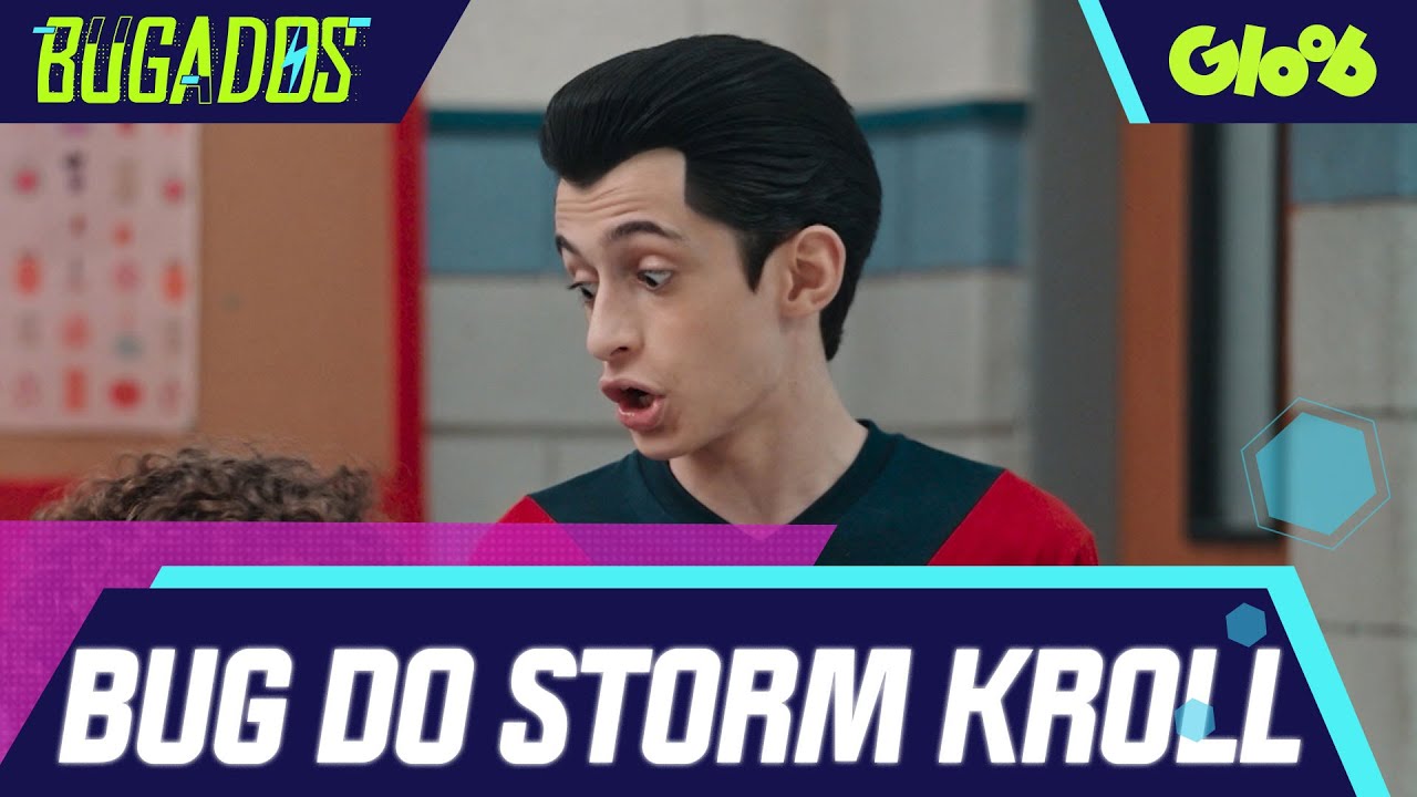 O BUG DO STORM KROLL | BUGADOS | Mundo Gloob