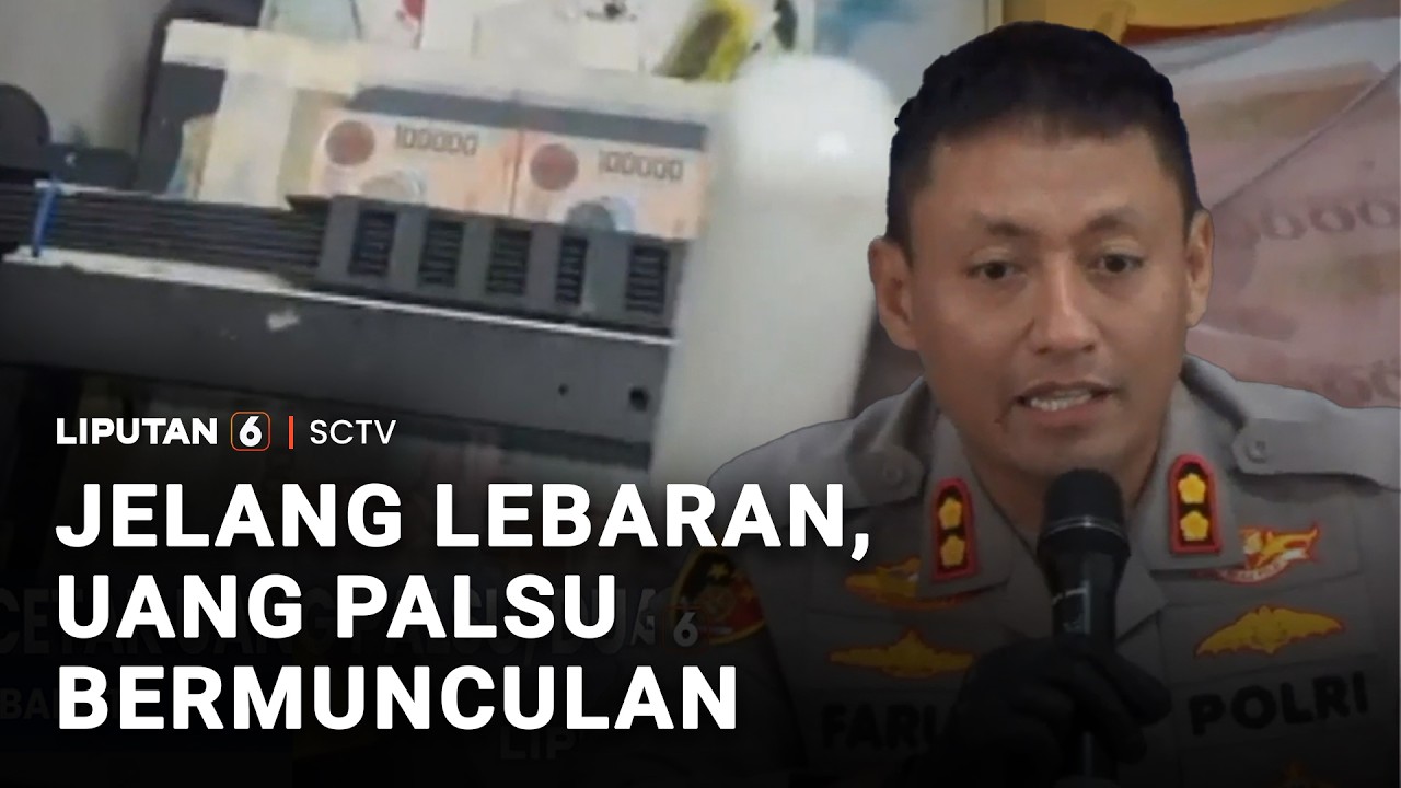 Jelang Lebaran, Uang Palsu Bermunculan | Liputan 6