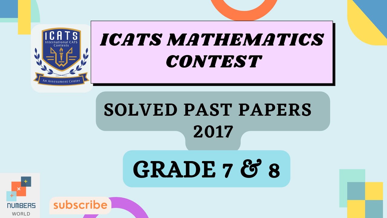 ICATS MATHEMATICS CONTEST 2017| Grade 7 & 8| #maths #icats