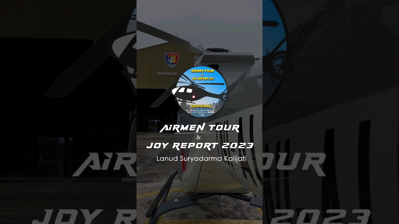 🌏 Airmen Tour & Joy Report Lanud Suryadarma Kalijati #tniau  #pegassus #homeofpegassus