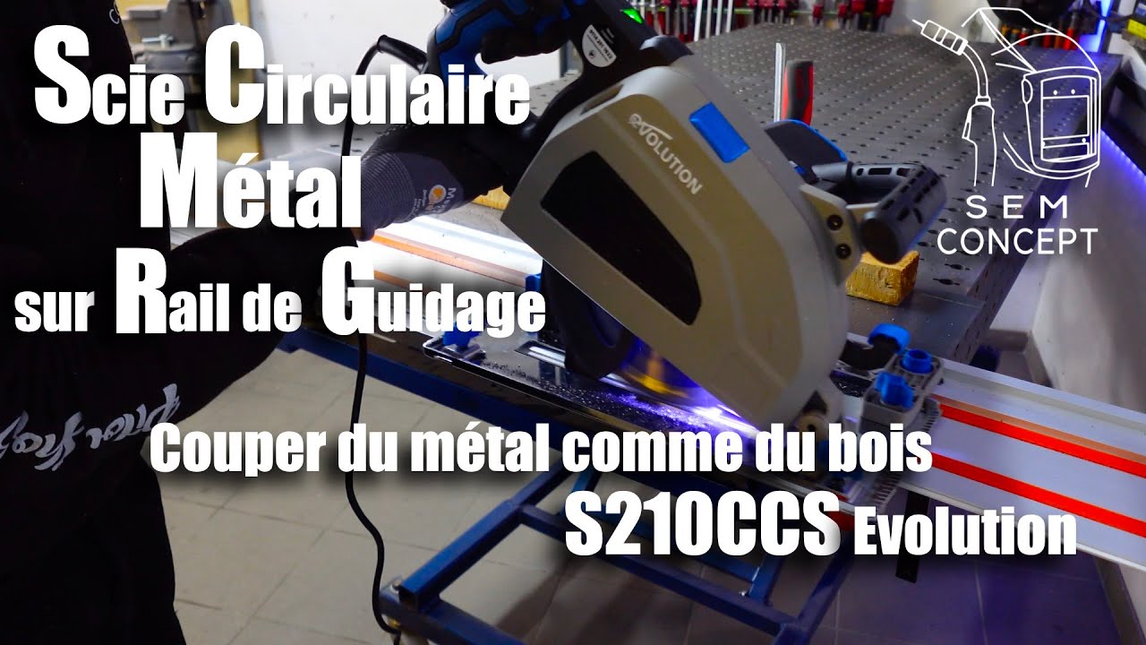 Scie circulaire métal sur rail de guidage, ça envoie du lourd 💪