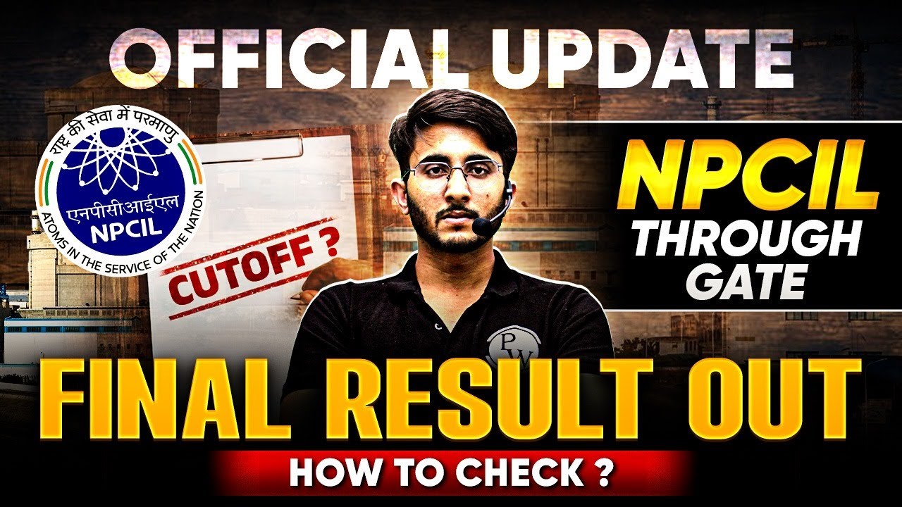 NPCIL Through GATE | Final Result Out | Cutoff ? | How to Check Result | Complete Details