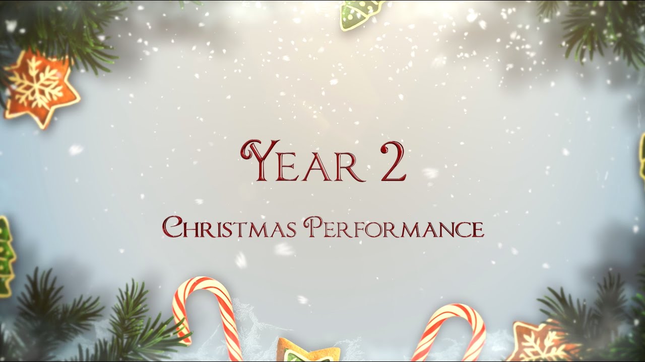 Year 2 - Christmas Performance