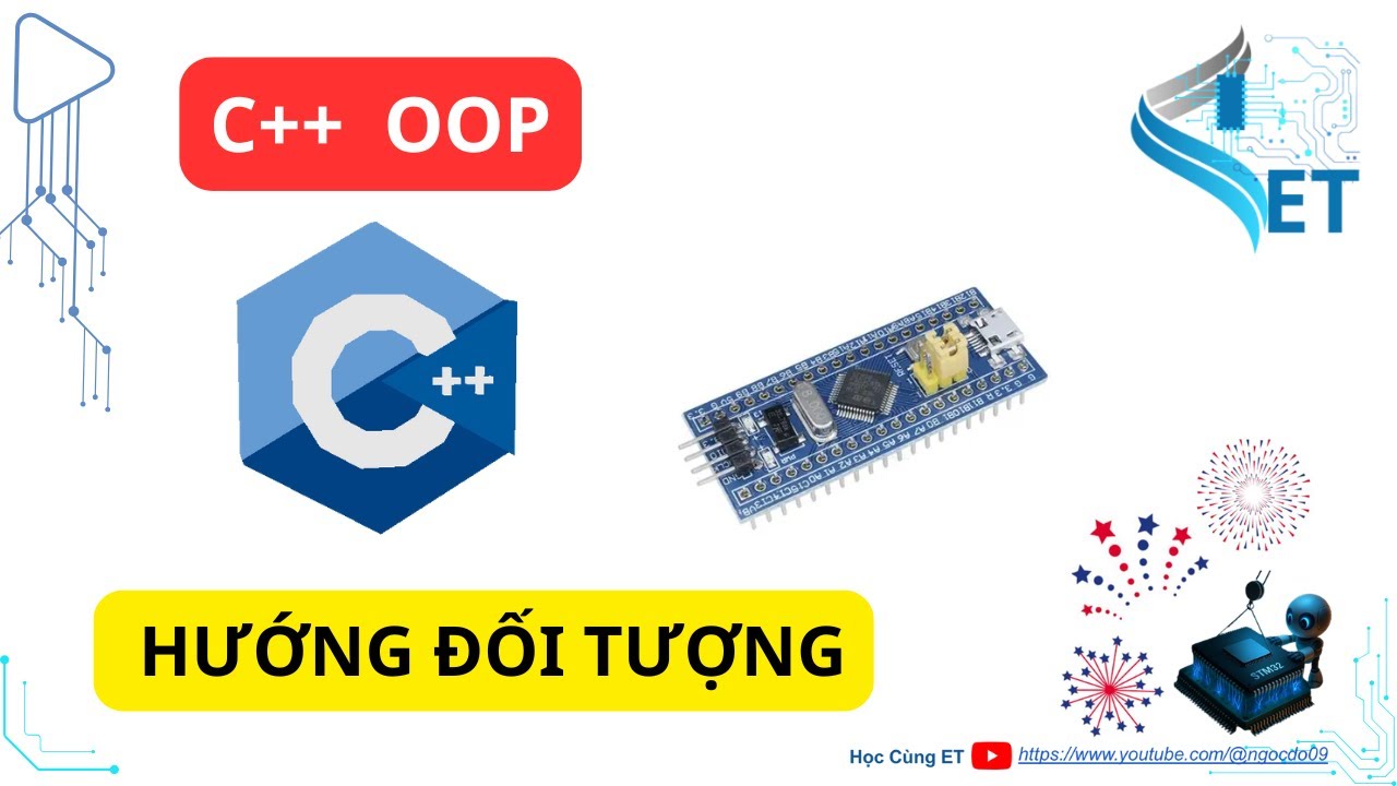 [C++ OOP] Bài 3: Class (Lớp) và Object (Đối Tượng) trong C++