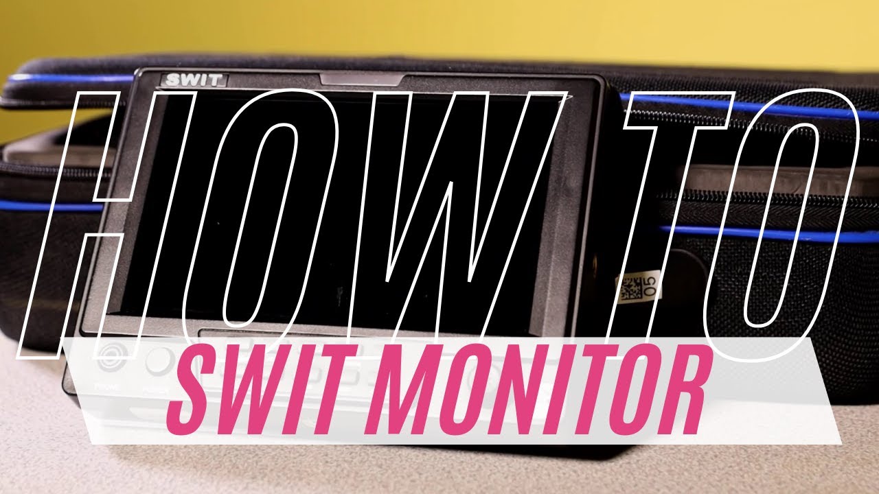 SWIT Field Monitor: Quick Start Guide