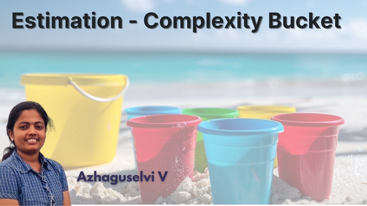 Estimation - Complexity Bucket