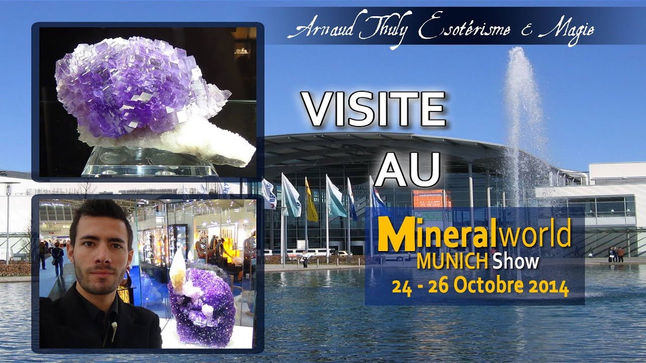 VISITE AU MUNICH MINERAL SHOW 2014 - ATÉ&M - ARNAUD THULY