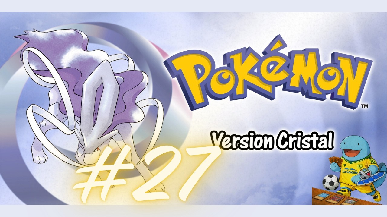 Pokémon Cristal RulesLock #27 ~Rosalia encore~