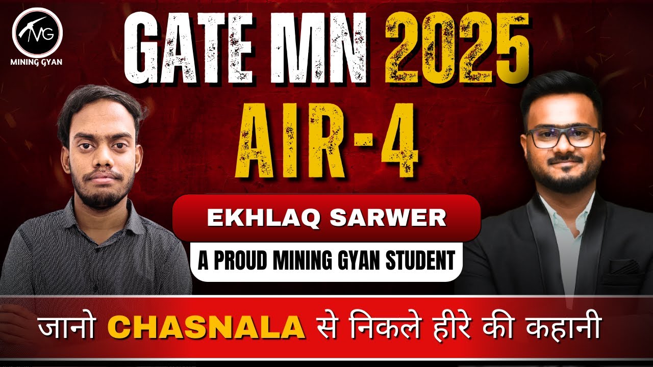 Chasnala की मिट्टी से निकला हीरा | Ekhlaq Sarwer (AIR-4) की कहानी|GATE MN 2025|Mining Gyan