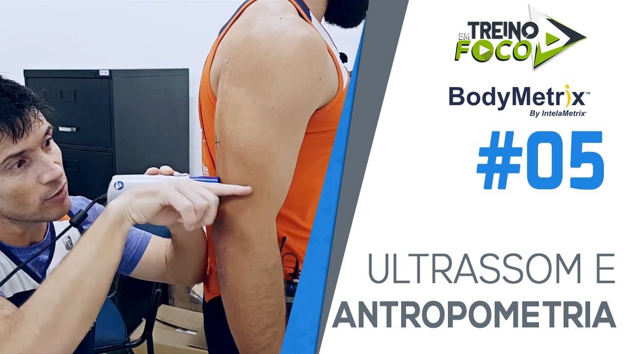 Avaliação por Ultrassom aliado a Antropometria - Análise de Bíceps e Tríceps - Bodymetrix #5