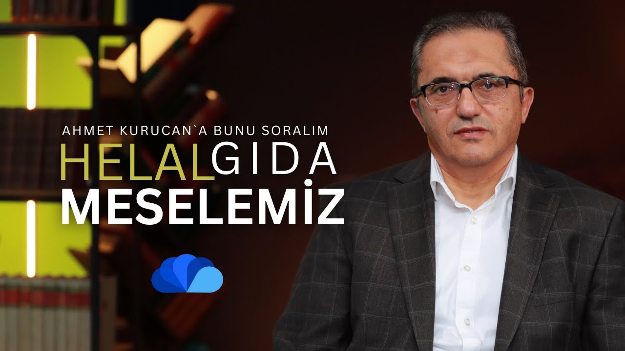 Helal Gıda Meselemiz I Bunu Soralım I Ahmet Kurucan