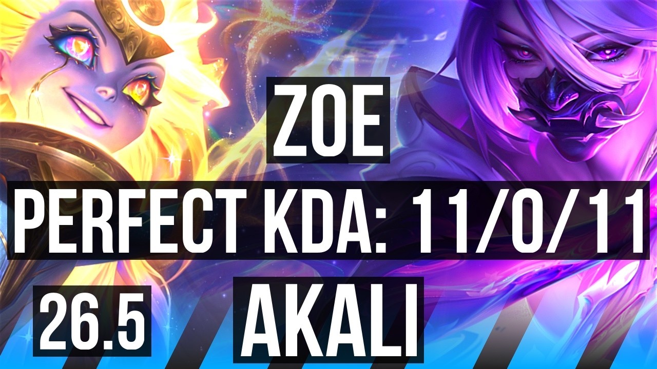 ZOE vs AKALI (MID) | Perfect KDA: 11/0/11 | EUW Master | 26.5