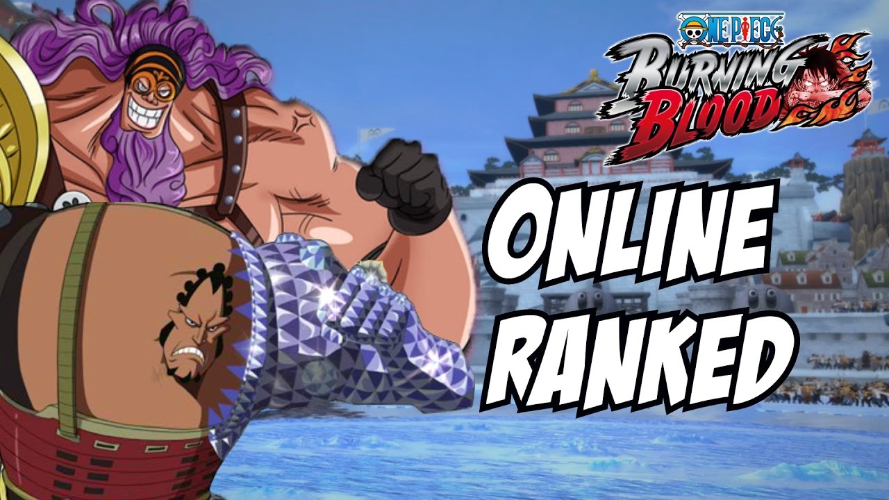 One piece burning blood Diamond Jozu and Jesus Burgess online ranked matches