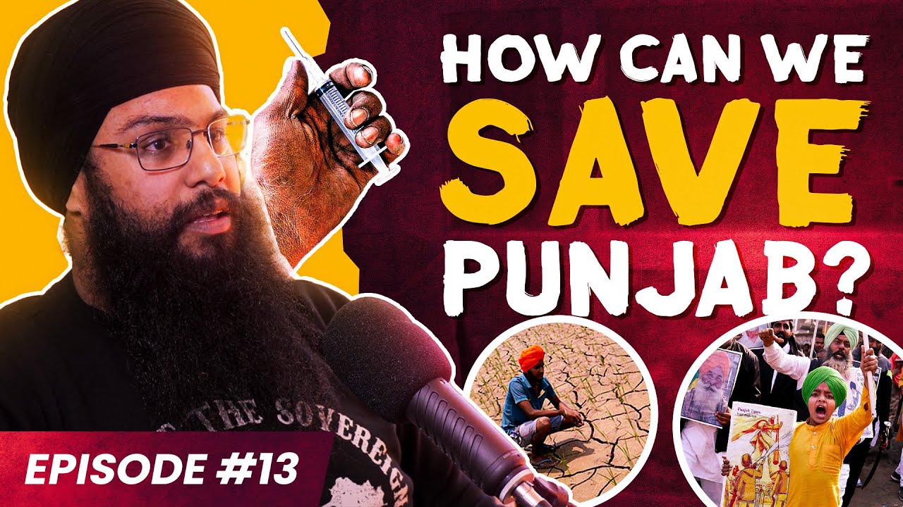 #13 Saving Punjab Podcast with Bhai Gurpreet Singh @savingpunjab