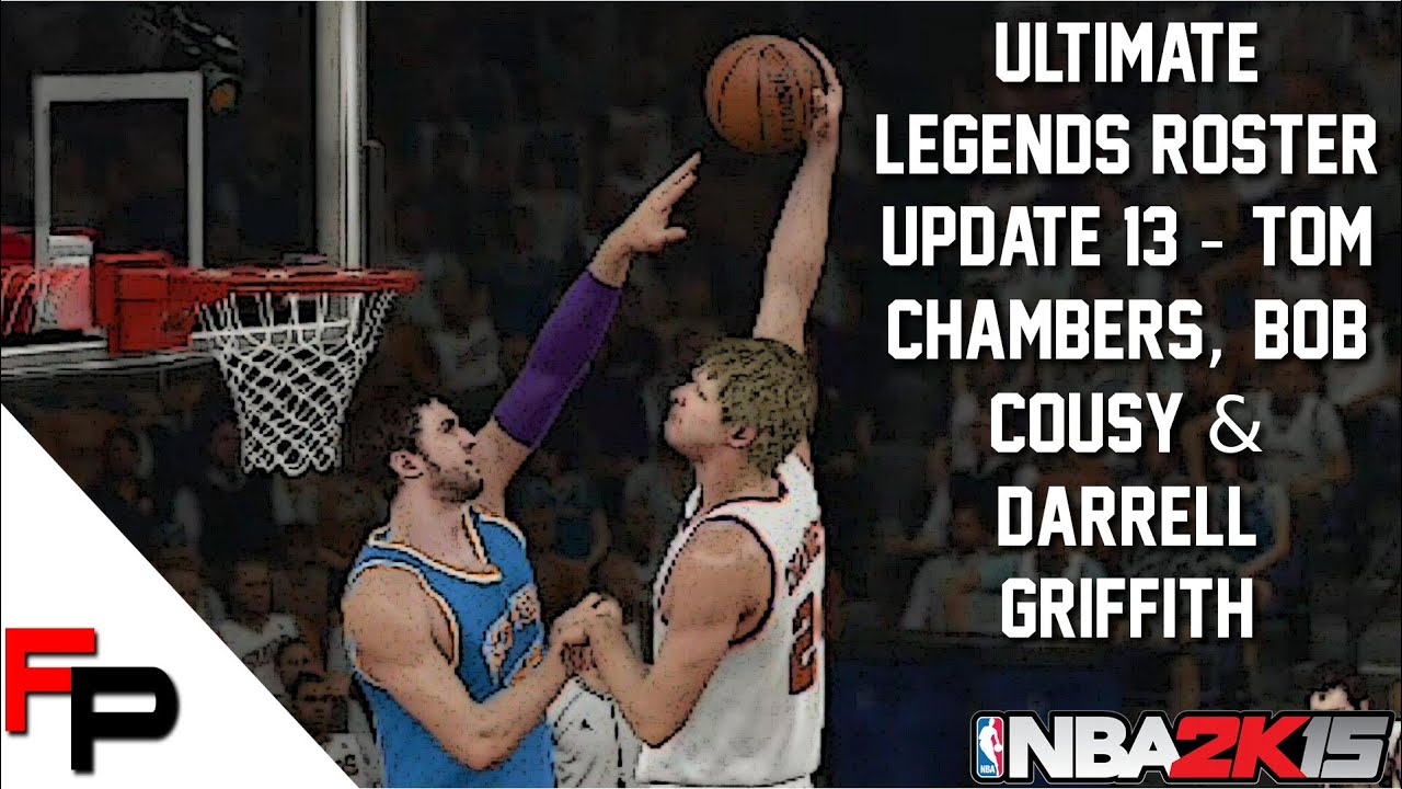 NBA 2K15 - Tom Chambers, Bob Cousy & Darrell Griffith - Ultimate Legends Roster - Update 13
