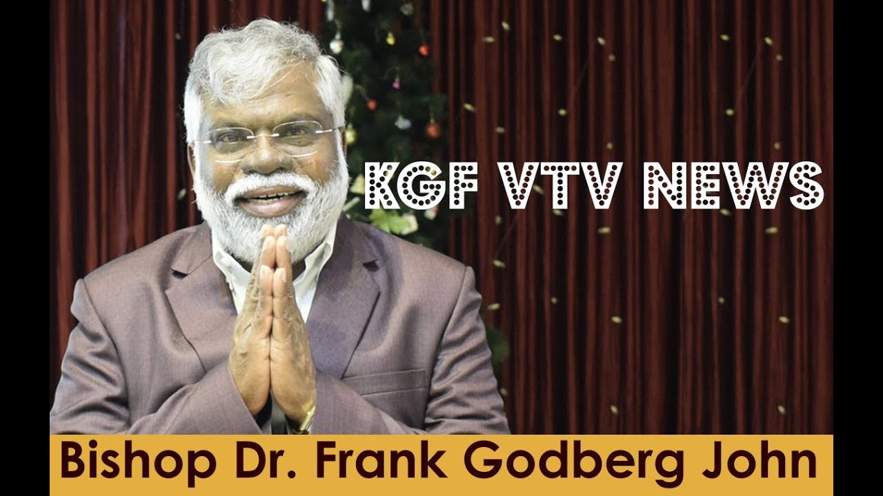 KGF VTV NEWS|KGF Movie Blockbuster Collection| Bishop Frank Godberg John Prayer