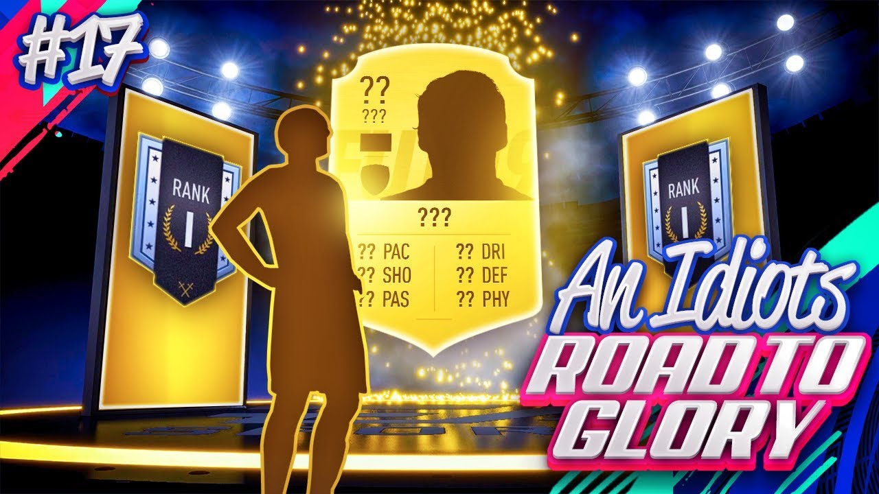 RANK 1 DIVISION RIVALS REWARDS!!! AN IDIOTS FIFA 19 ROAD TO GLORY!!! Episode 17