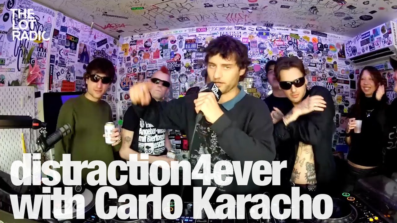 distraction4ever with Carlo Karacho @ The Lot Radio 05-10-2024