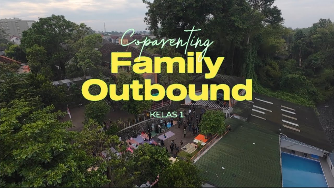 OUTBOUND FAMILY KELAS 1