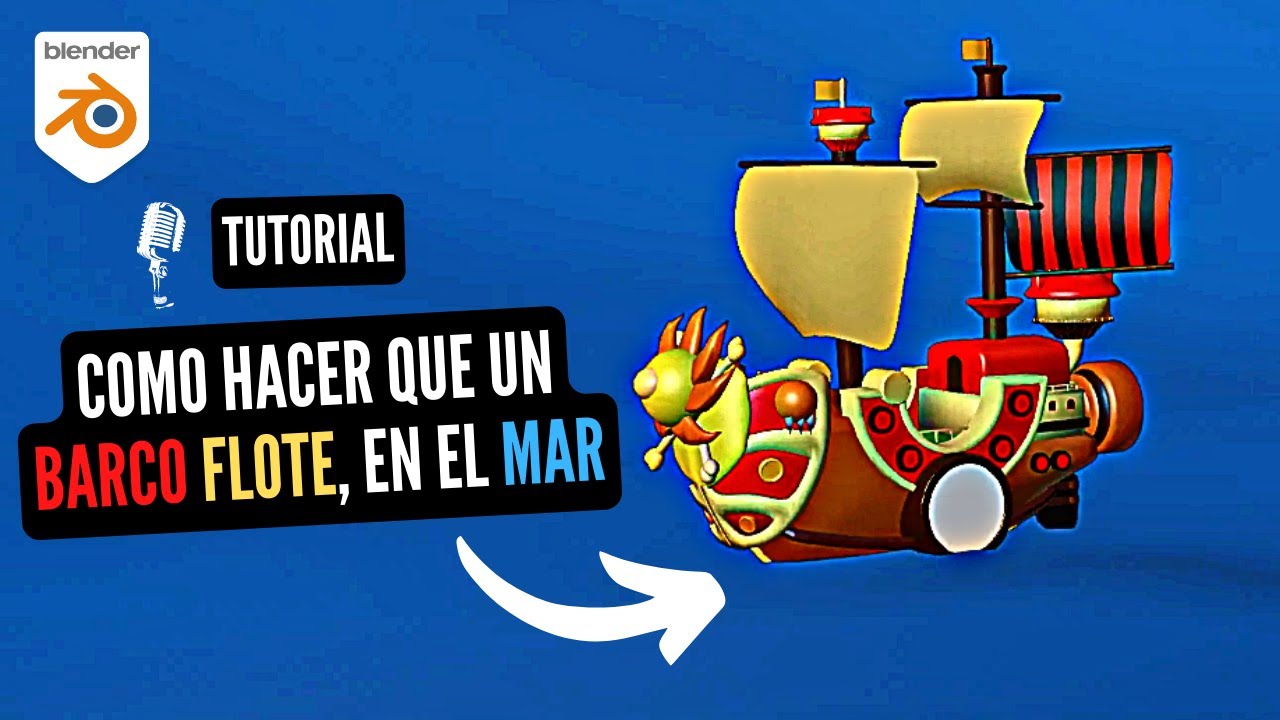 Como Hacer Que Un Barco Flote En El Mar En Blender 2.8 A 3.4 | Tutorial Básico