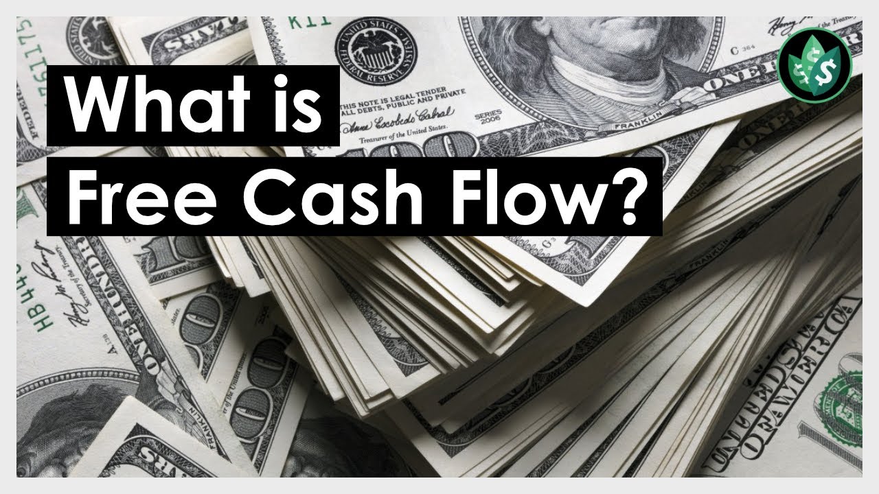What is Free Cash Flow? (FCF)