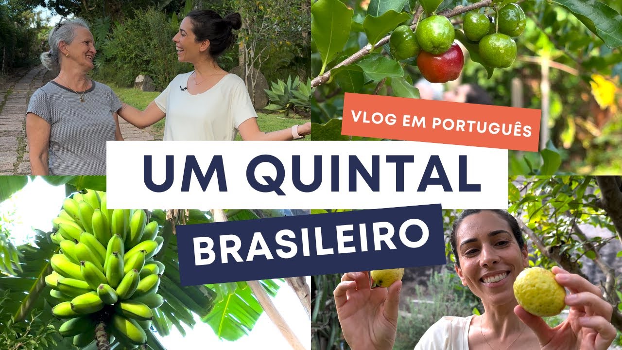 AMAZING BRAZILIAN BACKYARD! Vlog in Authentic Portuguese