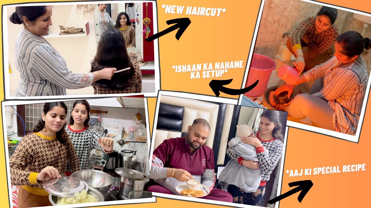 Mummy ne ki Humari New Haircut 💇‍♀️  | Aaj ki Special Recipe 🍛| Ishaan Ka Nahane ka Setup | TTS 2.0