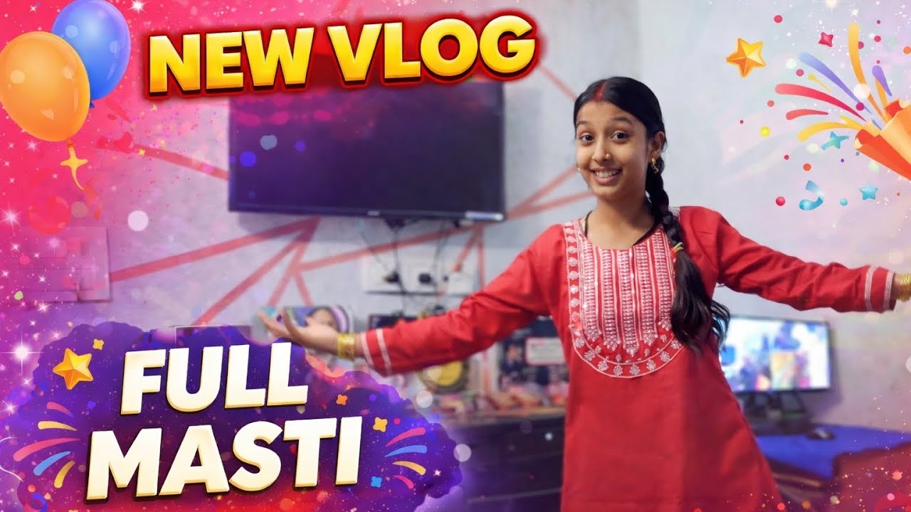 My New Vlog 😁 || Full Masti Vlog || #vlog 
