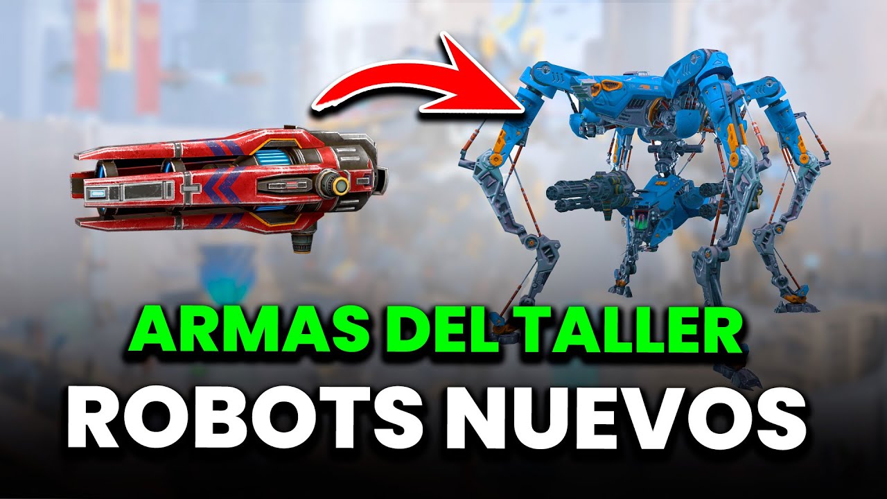 Mejores Armas del TALLER con Robots del 2025 - War Robots WR