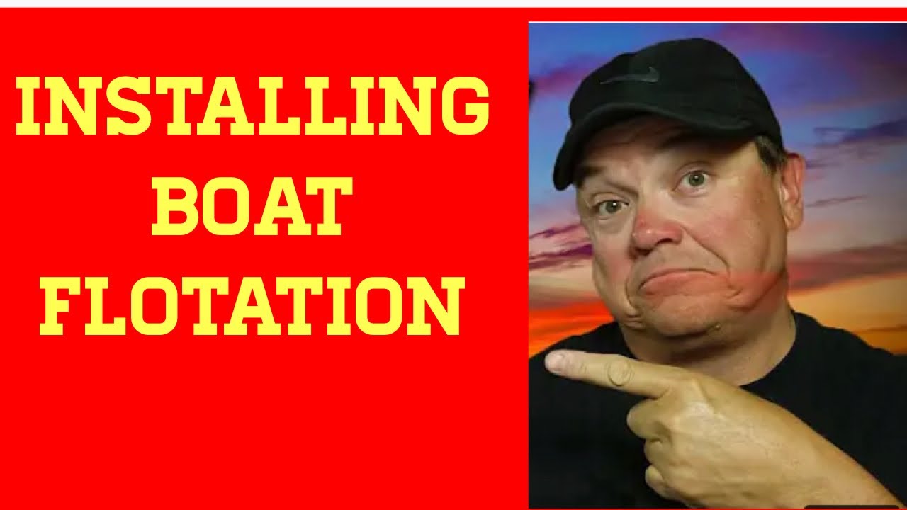 INSTALLING NEW BOAT FLOTATION