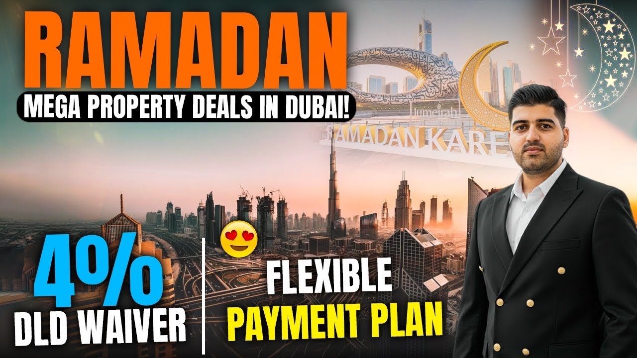 Dubai Property Market During Ramadan | What Buyers Must Know | Insider Tips for Investors
