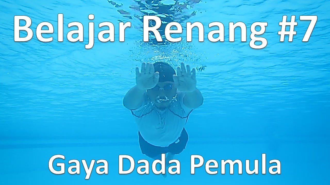 Belajar Renang #7, Gaya Dada Pemula