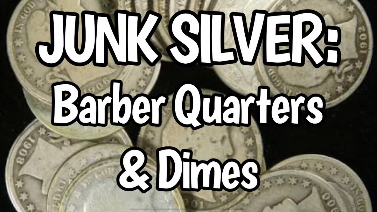 Junk Silver: Barber Quarters & Dimes