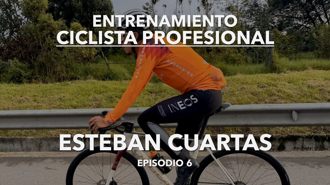 ENTRENANDO CON UN CICLISTA PROFESIONAL | Esteban Cuartas