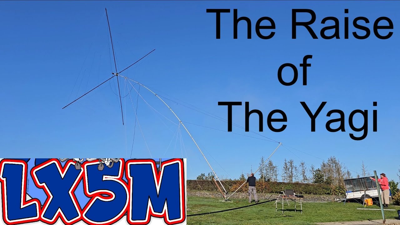 LX5M 2024 The Raise of The Yagi for CQWWSSB 2024