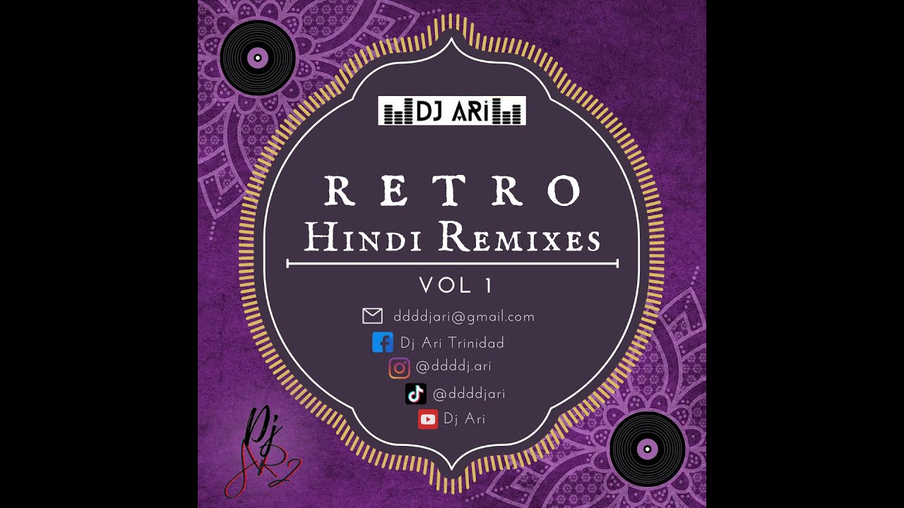 RETRO HINDI REMIXES- DJ ARI
