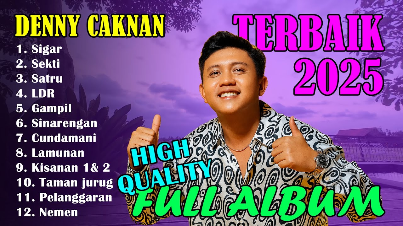 Denny Caknan Full Album 2025 – Lagu Terbaik & Terbaru Sepanjang Tahun! 🔥